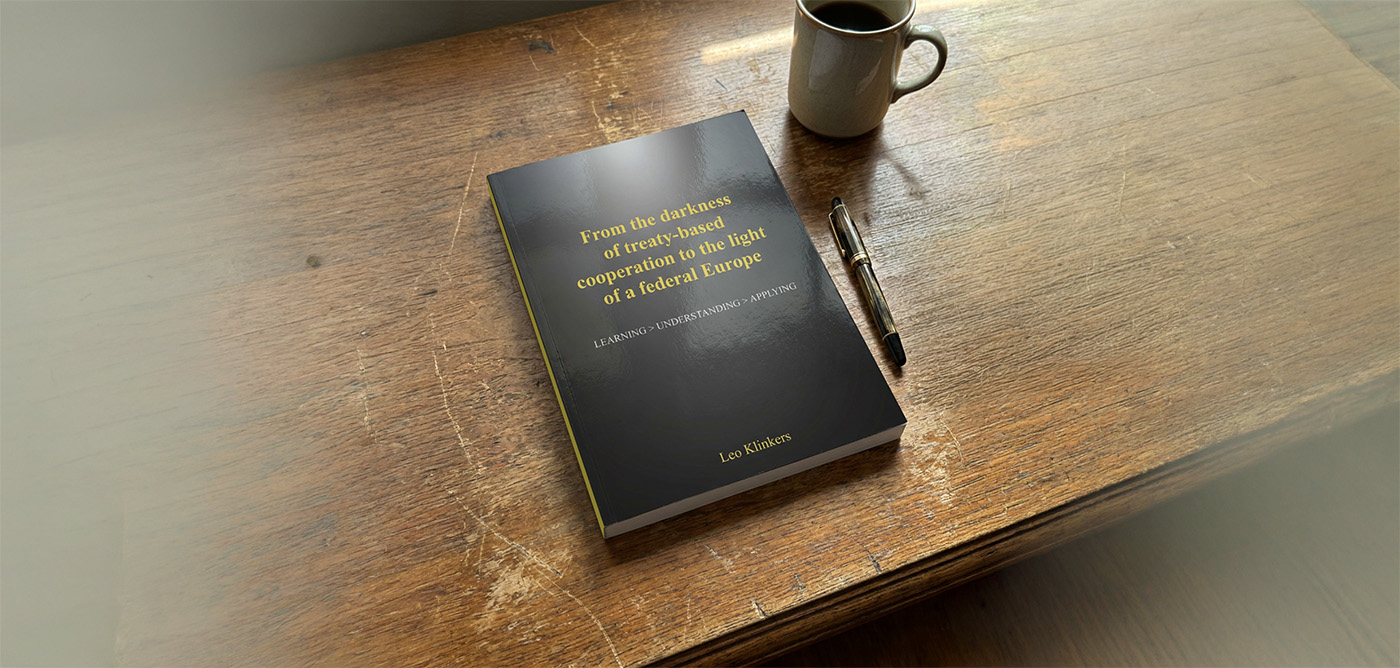 Read more about the article Reimagining Europe: Why Leo Klinkers’ New Book Is a Foundational Text for a Federal Future